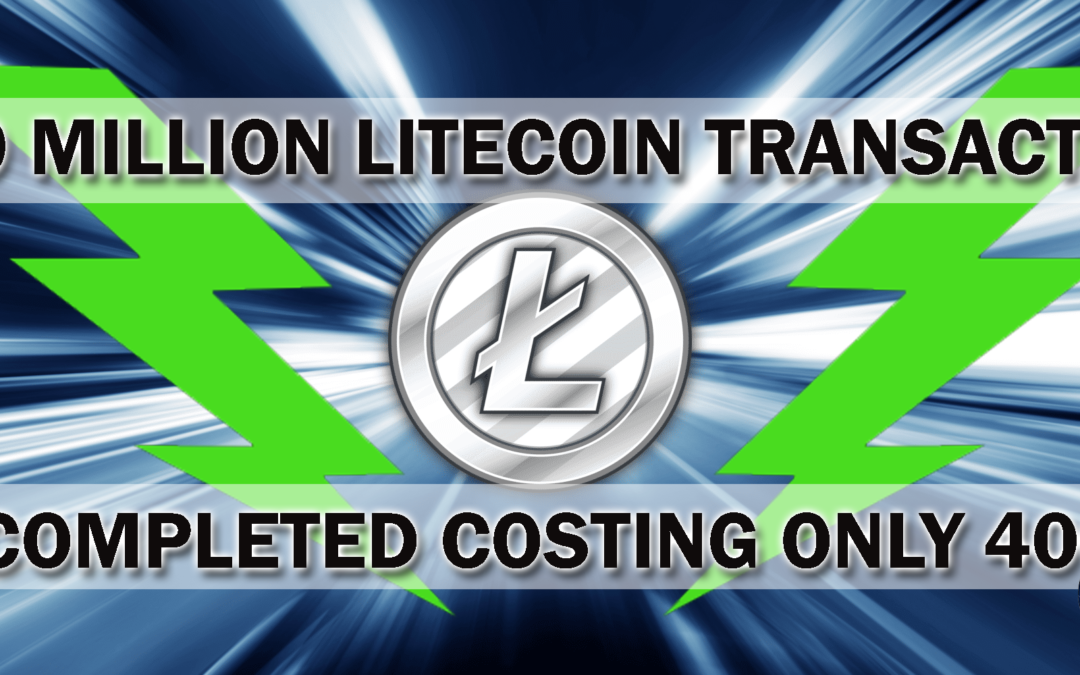 $99 Million Litecoin Transaction Completed Costing Only 40c