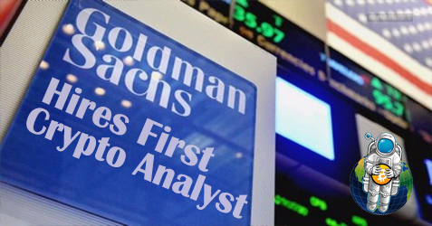 Goldman Sachs Hires First Crypto Analyst