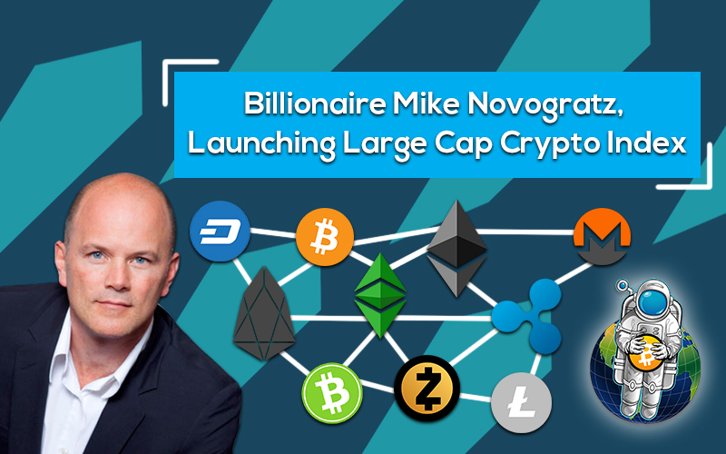 Billionaire Mike Novogratz and Bloomberg Launching Cryptocurrency Price Index
