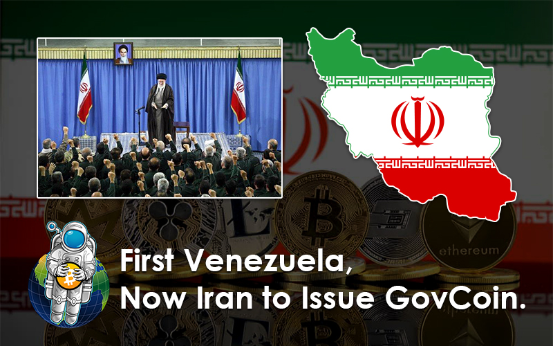 First Venezuela, Now Iran to Issue GovCoin.