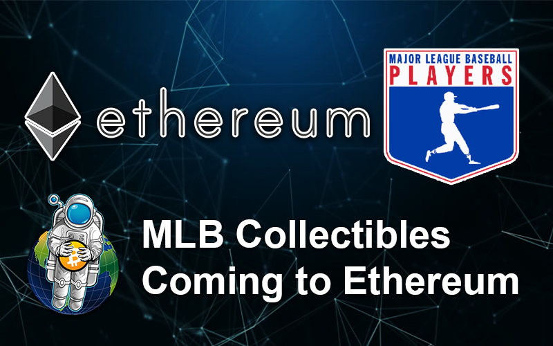 MLB Collectibles Coming to Ethereum