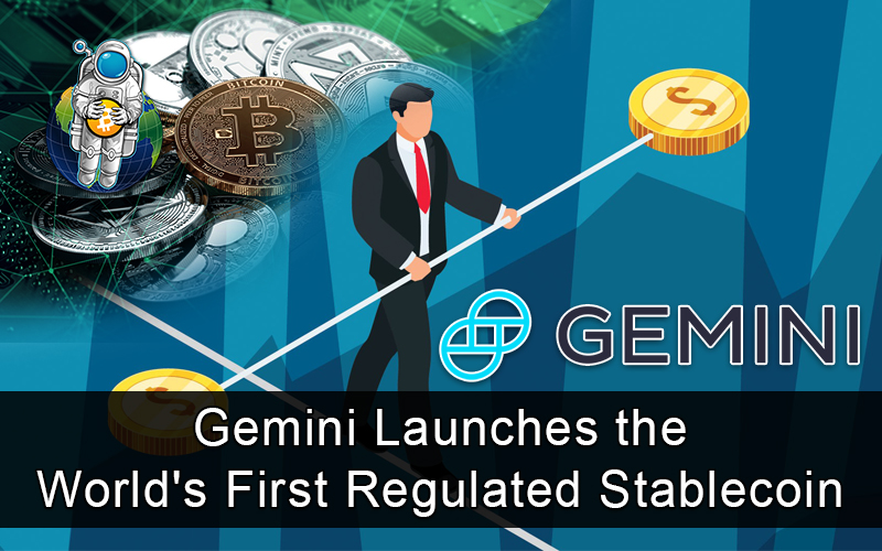 Gemini Launches the World’s First Regulated Stablecoin