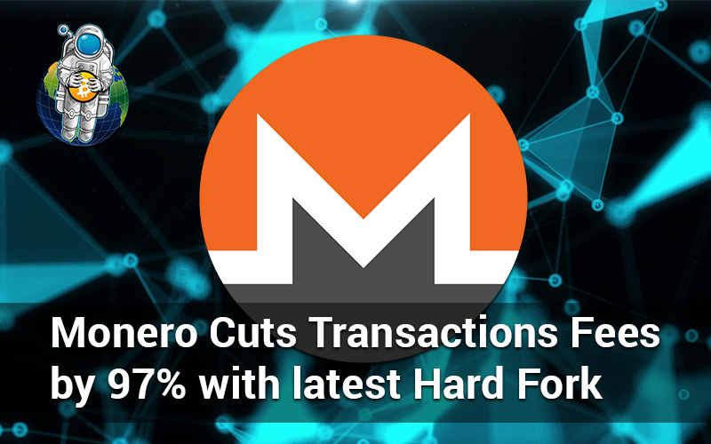 Monero Cuts Transactions Fees by 97% with latest Hard Fork