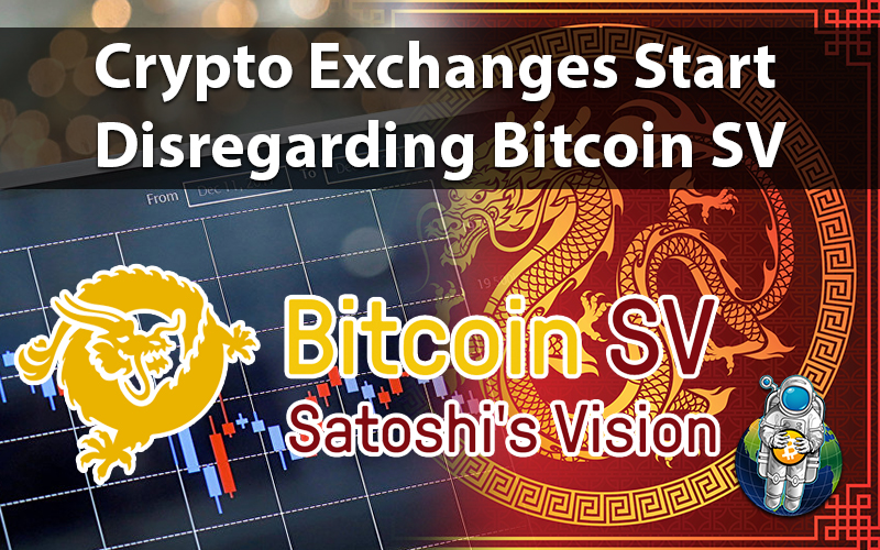 Crypto Exchanges Start Disregarding Bitcoin SV