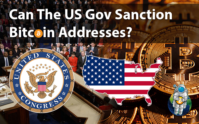 Can The US Gov Sanction Bitcoin Addresses?
