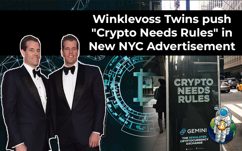 Winklevoss Twins push “Crypto Needs Rules” in New NYC Advertisement