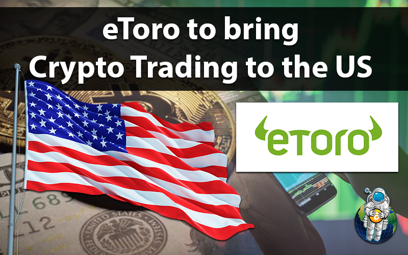 eToro to bring Crypto Trading to the US