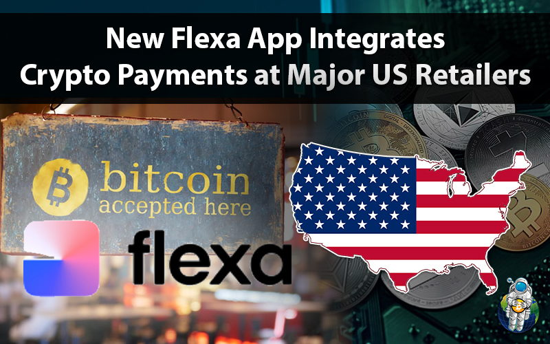 New Flexa App Integrates Crypto Payments at Major US Retailers