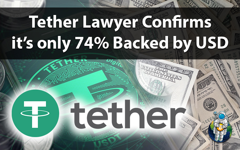 Tether Lawyer Confirms it’s only 74% Backed by USD