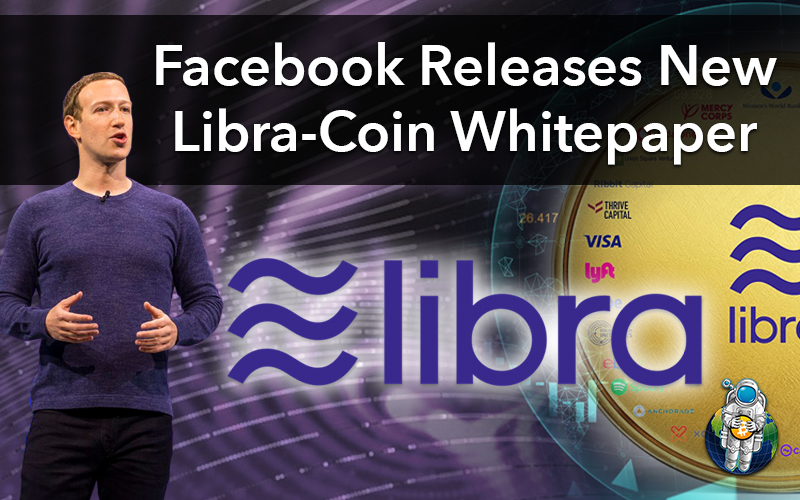 Facebook Releases New Libra-Coin Whitepaper