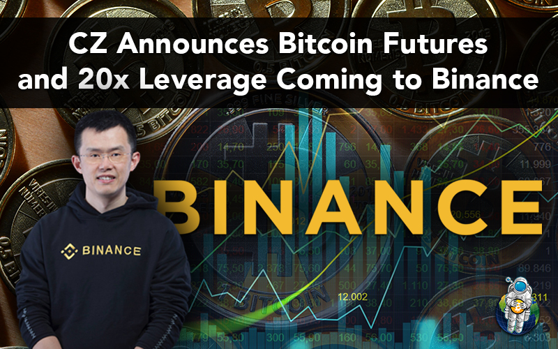 CZ Announces Bitcoin Futures and 20x Leverage Coming to Binance