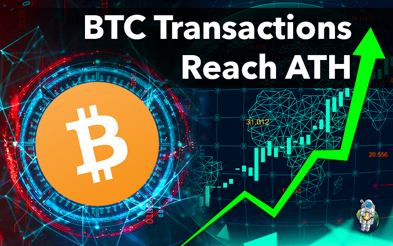 BTC Transactions Reach ATH