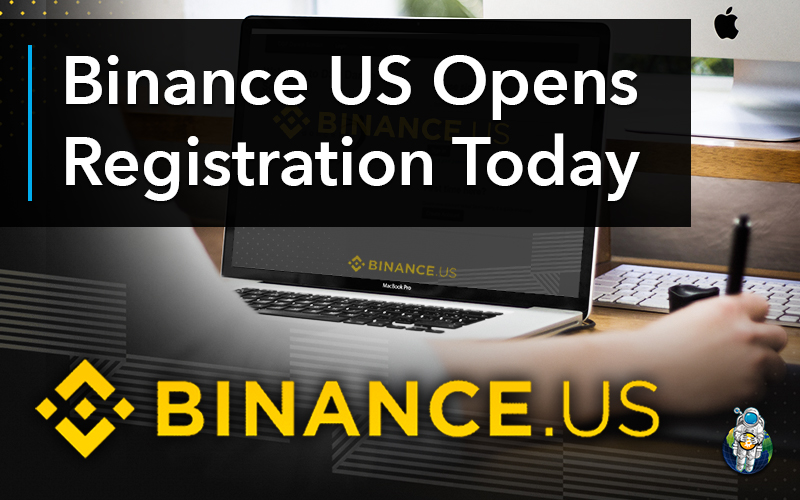 Binance US Opens Registration Today