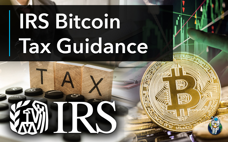 IRS Bitcoin Tax Guidance