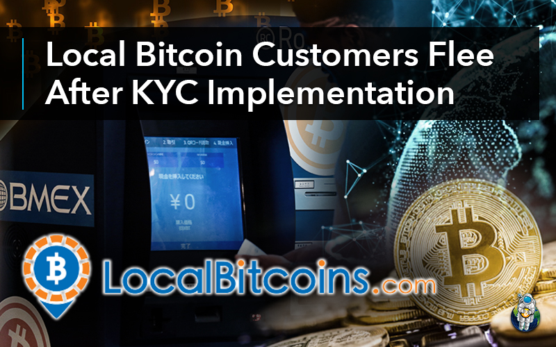 Local Bitcoin Customers Flee After KYC Implementation