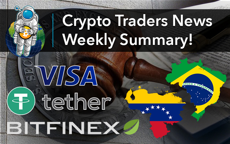 Crypto Traders News Weekly Summary!