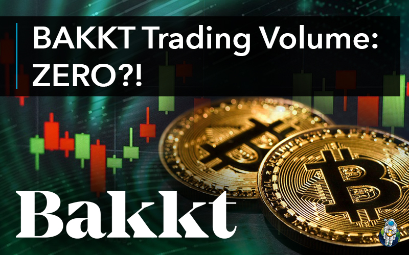 BAKKT Trading Volume: ZERO?!