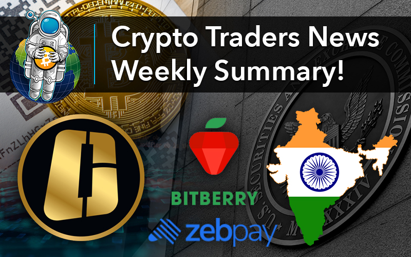 Crypto Traders News Weekly Summary!