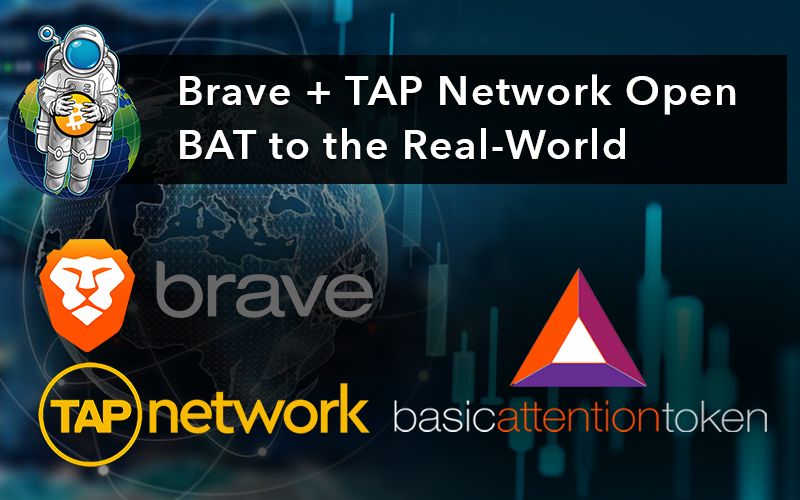 Brave + TAP Network Open BAT to the Real-World