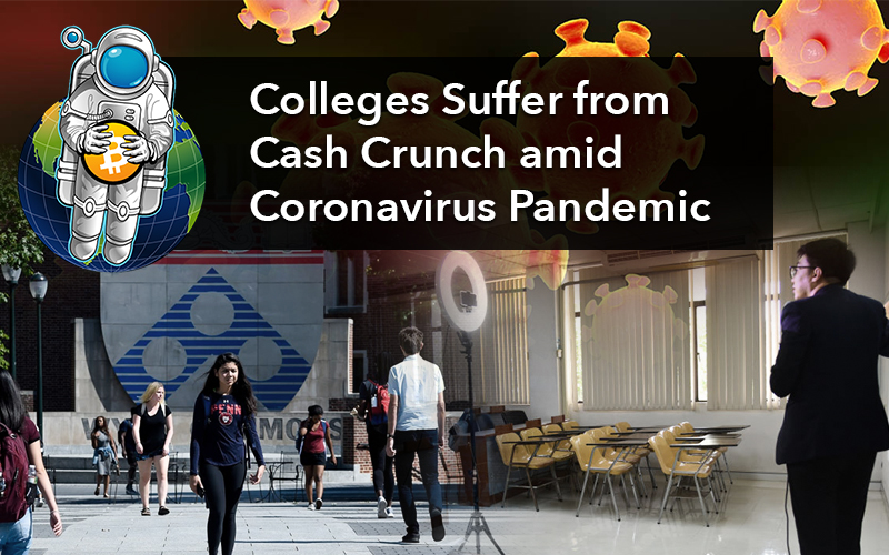 Colleges Suffer from Cash Crunch amid Coronavirus Pandemic