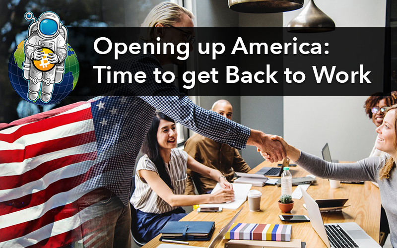 Opening up America: Time to get Back to Work