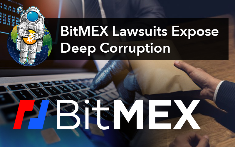 BitMEX Lawsuits Expose Deep Corruption