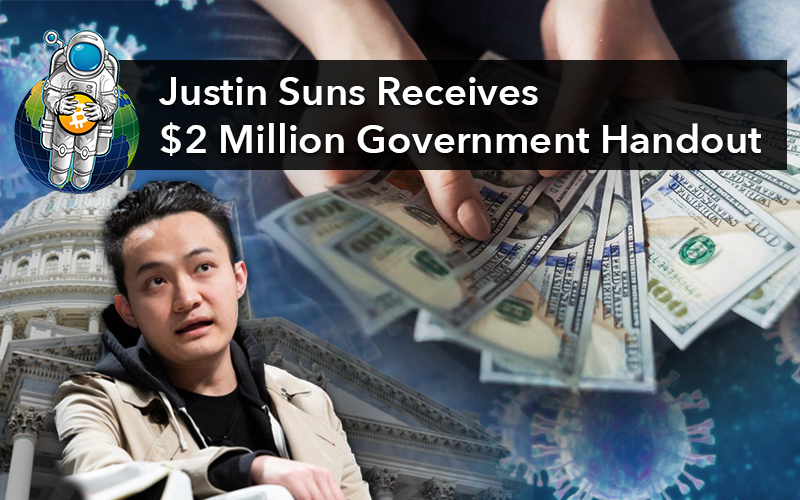 Justin Suns Receives $2 Million Government Handout