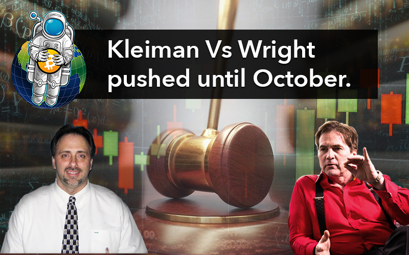 Kleiman Vs Wright pushed until October.