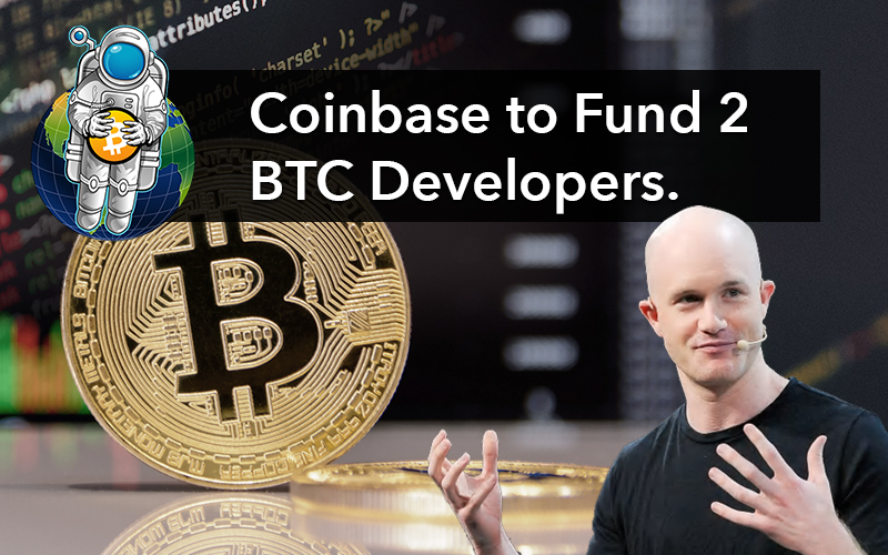 Coinbase to Fund 2 BTC Developers.