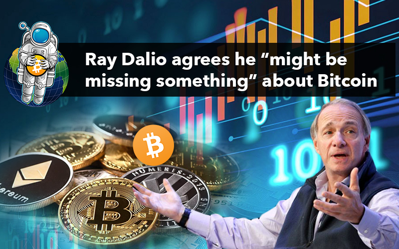 Ray Dalio agrees he “might be missing something” about Bitcoin