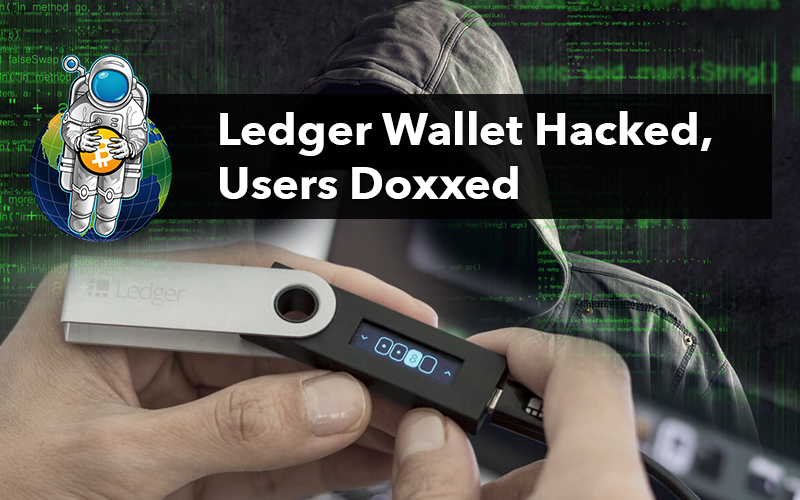 Ledger Wallet Hacked, Users Doxxed