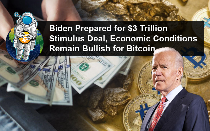 Biden Prepared for $3 Trillion Stimulus Deal, Economic Conditions Remain Bullish for Bitcoin