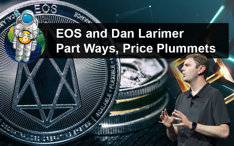 EOS and Dan Larimer Part Ways, Price Plummets