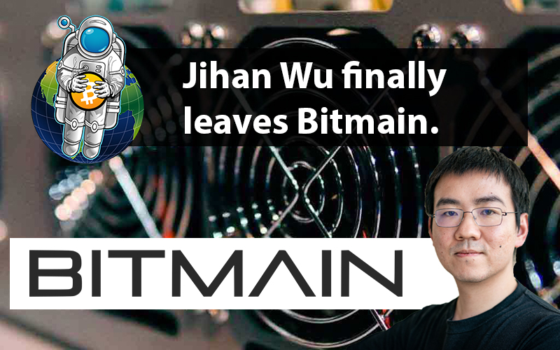 Jihan Wu finally leaves Bitmain.