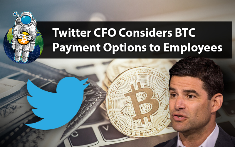 Twitter CFO Considers BTC Payment Options to Employees