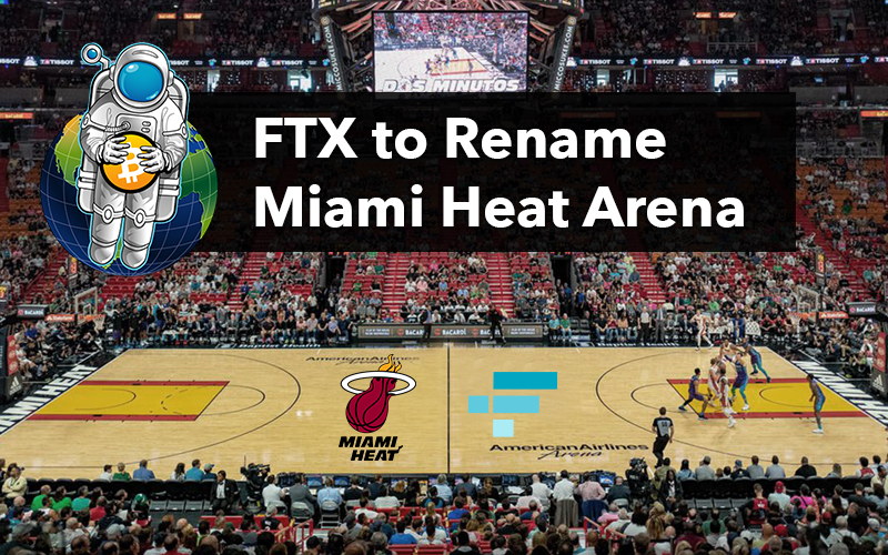 FTX to Rename Miami Heat Arena