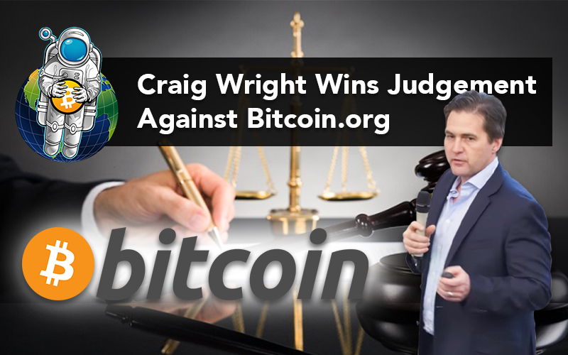 Craig Wright Wins Judgement Against Bitcoin.org