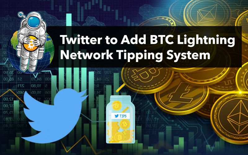 Twitter to Add BTC Lightning Network Tipping System